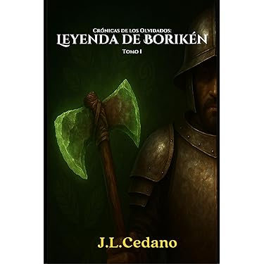 Crónicas de los Olvidados: Leyenda de Borikén - Tomo I (Spanish Edition)