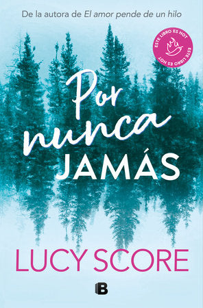 Portada del libro Por nunca jamás, novela romántica contemporánea.
